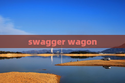 swagger wagon